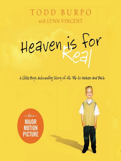 Title details for Heaven is for Real by Todd Burpo - Wait list